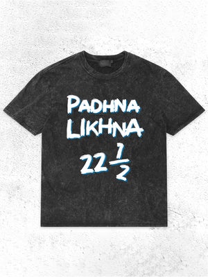 Padhai Likhai 22.5 T-Shirt