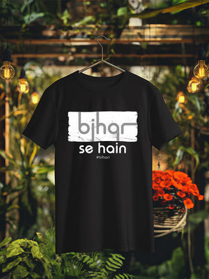 Bihar Se Hai T-Shirt