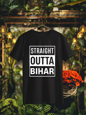 Straight OUTTA Bihar T-Shirt